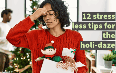 Twelve stress-less tips for the holi-daze