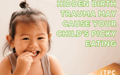 Hidden Birth Trauma May Cause Your Child’s Picky Eating