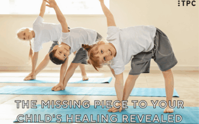 The Missing Piece To Your Child’s Healing Revealed