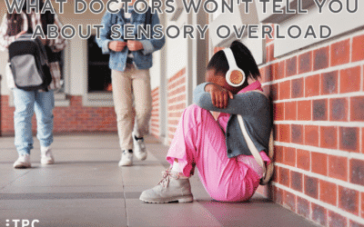 What Doctors Won’t Tell You About Sensory Overload