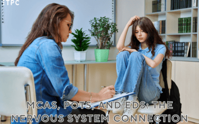 MCAS, POTS, and EDS: The Nervous System Connection